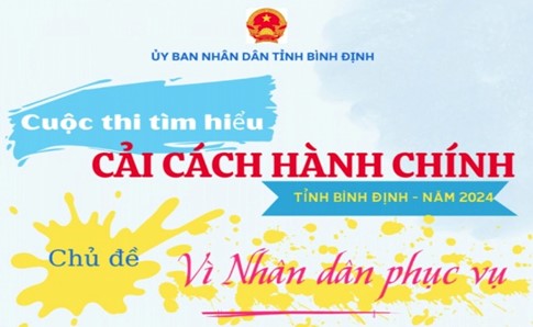 Kế hoạch tổ chức “Cuộc thi tìm hiểu cải cách hành chính tỉnh Bình Định năm 2024” - Chủ đề “Vì Nhân dân phục vụ”